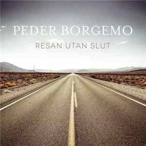 Peder Borgemo - Resan Utan Slut flac