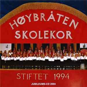 Høybråten Skolekor - Jubileums-CD 2004 flac