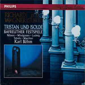 Richard Wagner - Nilsson, Windgassen, Ludwig, Talvela, Wächter, Karl Böhm - Tristan und Isolde - Bayreuther Festspiele flac