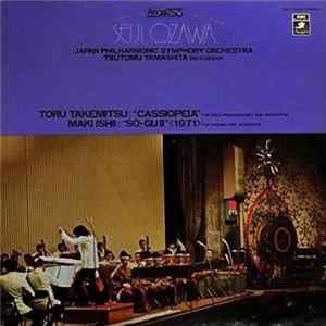 Tsutomu Yamashita / Seiji Ozawa / Toru Takemitsu, Maki Ishii - Cassiopeia / Sō-Gū II flac