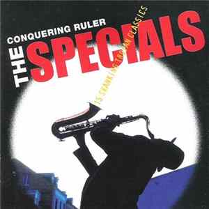 The Specials - The Conquering Ruler flac