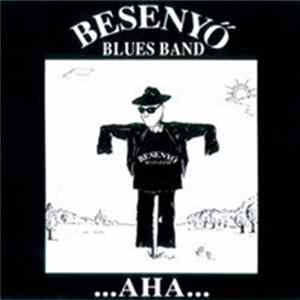 Besenyő Blues Band - ...Aha... flac