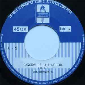 Los Dragones - Cancion De La Felicidad / Una Muchacha Como Tu flac
