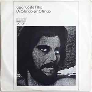 César Costa Filho - De Silêncio Em Silêncio flac