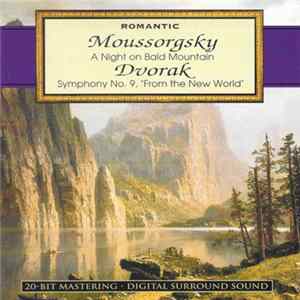 Modest Moussorgsky, Antonin Dvorak - Romantic: Dvorak: Symphony No. 9, "From the New World" flac