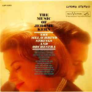 The Melachrino Strings And Orchestra - The Music Of Jerome Kern flac