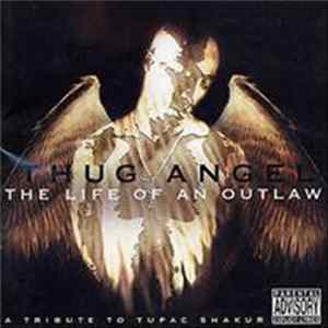 Various - Thug Angel - The Life Of An Outlaw flac