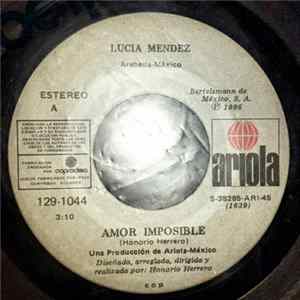 Lucía Méndez - Amor Imposible / No, No Mas flac