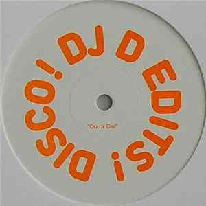 DJ D - DJ D Edits! Disco! flac