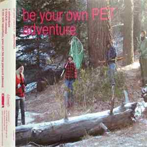 Be Your Own Pet - Adventure flac