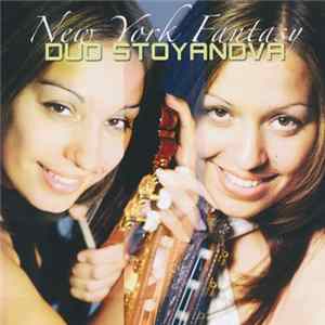 Duo Stoyanova - New York Fantasy flac