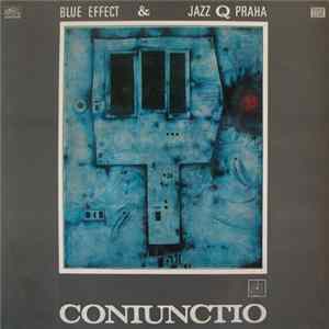 Blue Effect & Jazz Q Praha - Coniunctio flac
