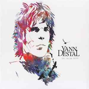 Yann Destal - Let Me Be Mine flac