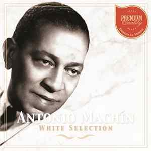 Antonio Machín - White Selection flac