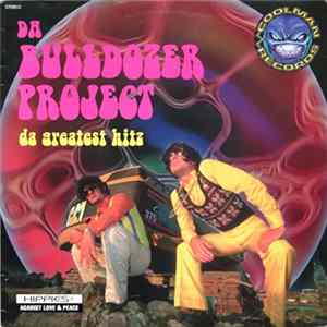 Da Bulldozer Project - Da Greatest Hitz flac
