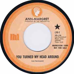 Ann Margret - You Turned My Head Around flac