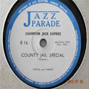 Champion Jack Dupree - County Jail Special / Fisherman's Blues flac