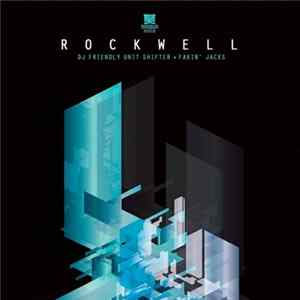 Rockwell - DJ Friendly Unit Shifter • Fakin' Jacks flac