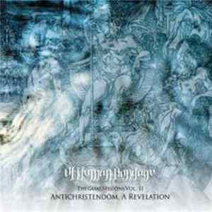 Of Human Bondage - The Goat Sessions Vol.II: Antichristendom, A Revelation flac