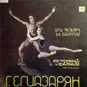 G. Egiazaryan - Ara The Beautiful And Semiramis / To The Sunrise flac