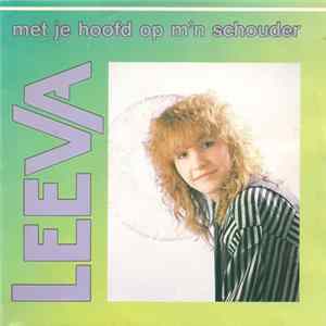 Leeva - Met Je Hoofd Op M'n Schouder flac