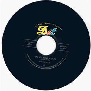 Bob Denton - On My Mind Again / Always Late flac