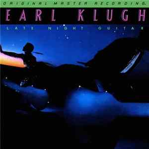 Earl Klugh - Late Night Guitar flac