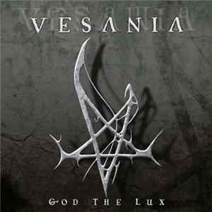 Vesania - God The Lux flac