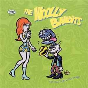 The Woolly Bandits - Say Hello To My Little Friend flac