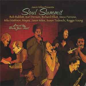 Soul Summit - Soul Summit - Live At The Berks Jazz Fest! flac