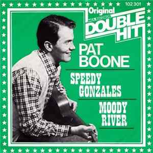 Pat Boone - Speedy Gonzales / Moody River flac