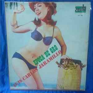 Luis Carlos Jaramillo - Epoca De Oro flac