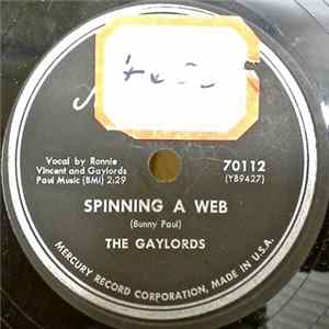 The Gaylords - Spinning A Web / Ramona flac