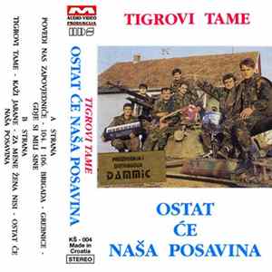 Tigrovi Tame - Ostat Će Naša Posavina flac
