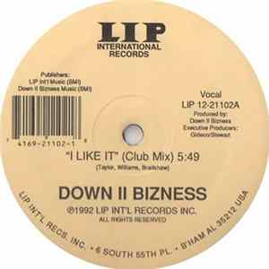 Down II Bizness - I Like It flac