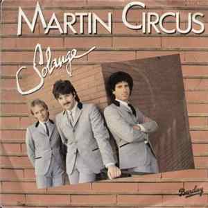 Martin Circus - Solange flac