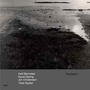 Ketil Bjørnstad, David Darling, Jon Christensen, Terje Rypdal - The Sea II flac