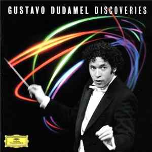 Gustavo Dudamel - Discoveries flac