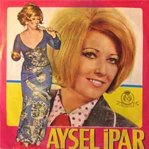 Aysel İpar - Aysel İpar flac