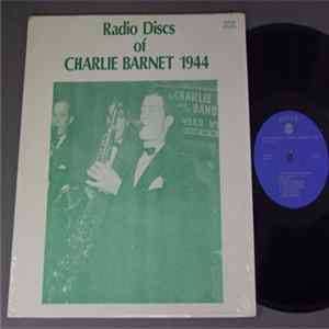Charlie Barnet - Radio Discs Of Charlie Barnet 1944 flac