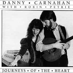 Danny Carnahan With Robin Petrie - Journeys Of The Heart flac