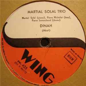 Martial Solal Trio - Dinah / La Chaloupée flac