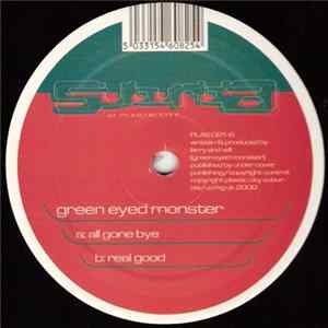 Green Eyed Monster - All Gone Bye / Real Good flac