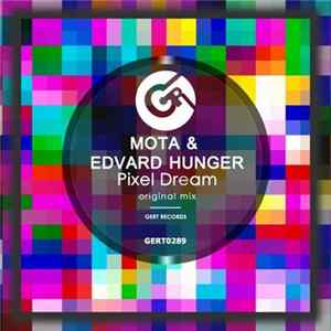 Mota & Edvard Hunger - Pixel Dream flac
