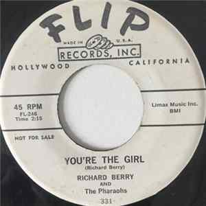 Richard Berry And The Pharaohs - You're The Girl / You Look So Good flac