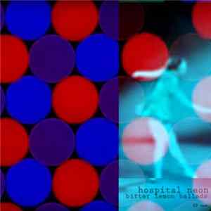 hospital NEON - Bitter Lemon Ballads Ep 2 flac