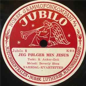 Vaksdal-Kvartetten - Jeg Følger Min Jesus / Naglet Til Et Kors På Jorden flac
