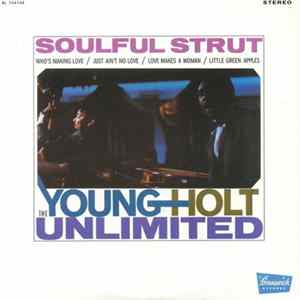 Young Holt Unlimited - Soulful Strut flac