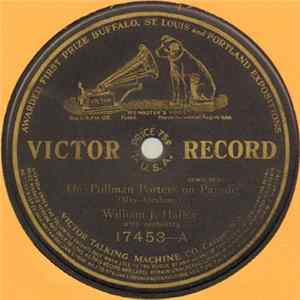 William J. Halley / Peerless Quartet - The Pullman Porters On Parade / My Lovin' Melody Man flac