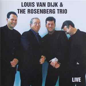 Louis van Dijk & The Rosenberg Trio - Live flac
